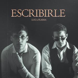 Escribirle (feat. Luci)