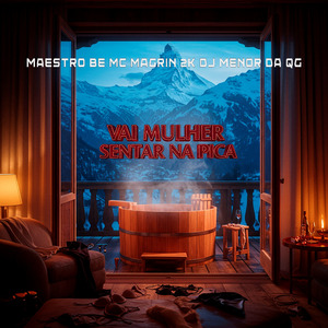 VAI MULHER SENTAR NA PICA