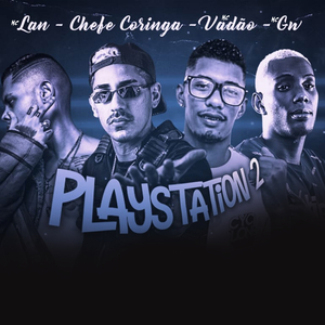 Playstation 2 (feat. MC Lan & Mc Gw)
