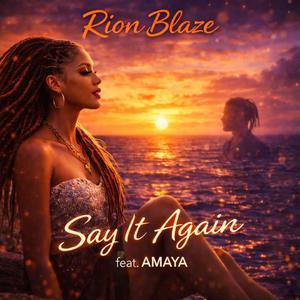 Say It Again (feat. Amaya)