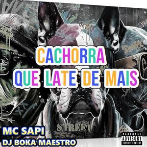 Cachorra Que Late de Mais