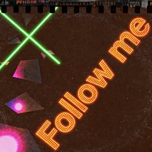 Follow me