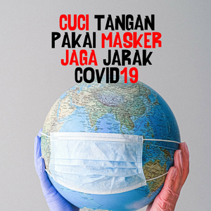 Cuci Tangan Pakai Masker Jaga Jarak COVID19