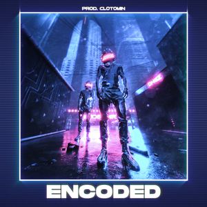 ENCODED (Synthwave)