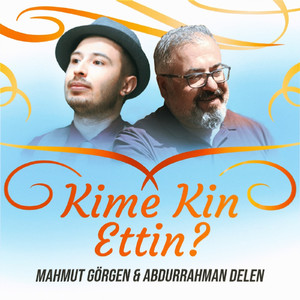 Kime Kin Ettin?