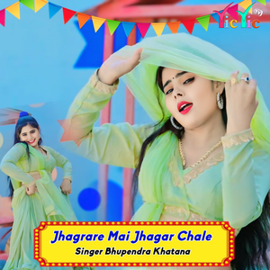 Jhagrare Mai Jhagar Chale