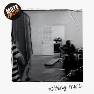 Nothing More