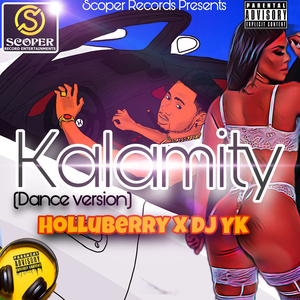 Kalamity (Dance Version)