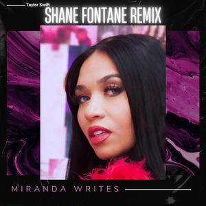 Taylor Swift (Shane Fontane Remix)