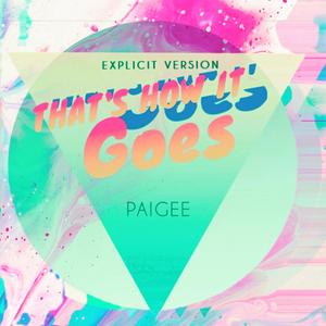 That's how it goes (Explicit version)