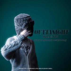 OUTTASIGHT (feat. Fortune Igiebor, danzi & MURDOG)