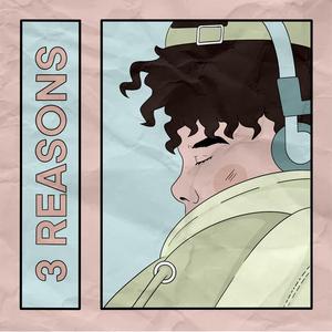 3 Reasons (feat. Zax)