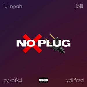 no plug