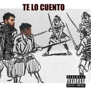 TE LO CUENTO (feat. Borre & BlacXun)