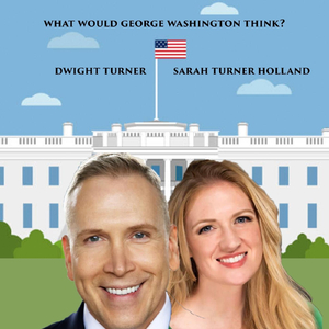 What Would George Washington Think?