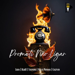 Prometi Não Ligar