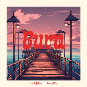Burn (feat. Gennytha)