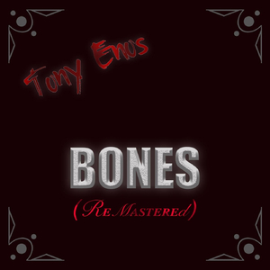 Bones (Remastered)