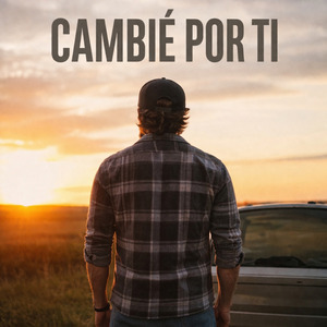 Cambié Por Ti