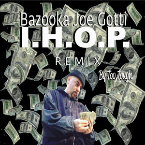 I.H.O.P. (Too Tough Remix)