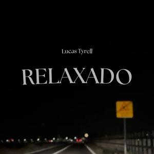Relaxado