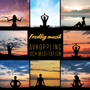 Avkoppling och meditation