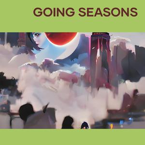 Going Seasons