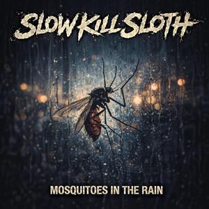 ยุงในคืนฝนตก (Mosquitoes in the Rain)