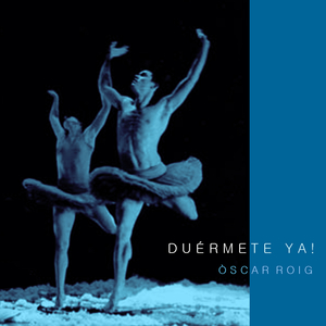 Duérmete ya! II