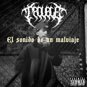 El Sonido de un Malviaje