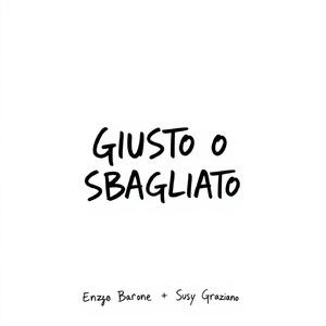 Giusto o sbagliato