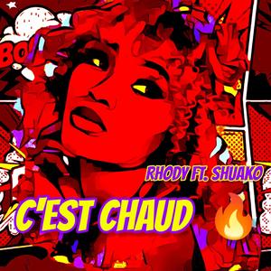 C'est Chaud (feat. Shuako)