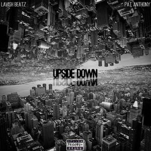 Upside Down (feat. Pat Anthony)