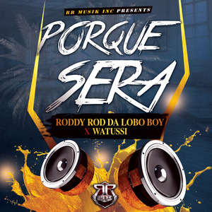 Por Que Sera (feat. Watussi)