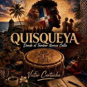 Quisqueya (Donde el Tambor Nunca Calla)