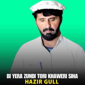 Bi Yera Zundi Tori Khaweri Sina