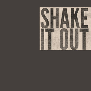 Shake It Out