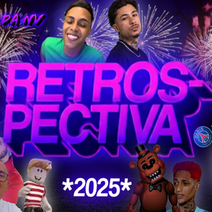 RETROSPECTIVA 2025