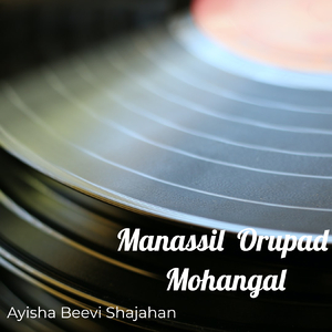 Manassil Orupad Mohangal