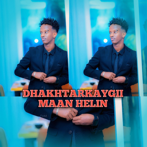 Dhakhtarkaygii Maan Helin