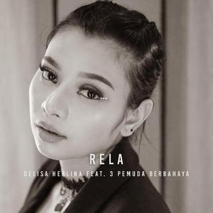 Rela (feat. 3 Pemuda Berbahaya)