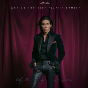 Why Do You Keep Playin' games?