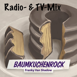 Baumkuchenrock (Radio- & TV-MIX)