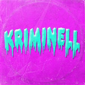 KRIMINELL