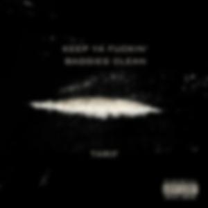 Keep Ya ****in' Baggies Clean (feat. Phat Suspekt)