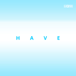 Have