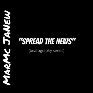 Spread the News (Beatography Series)