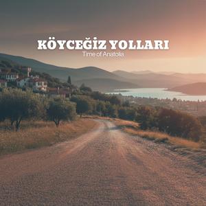 Köyceğiz Yolları (Anadolu Rock)