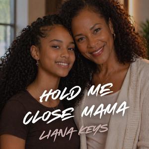 Hold Me Close Mama