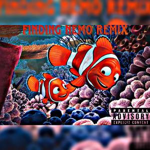 Finding nemo remix (feat. GoldenKshawty & Die4ellie)